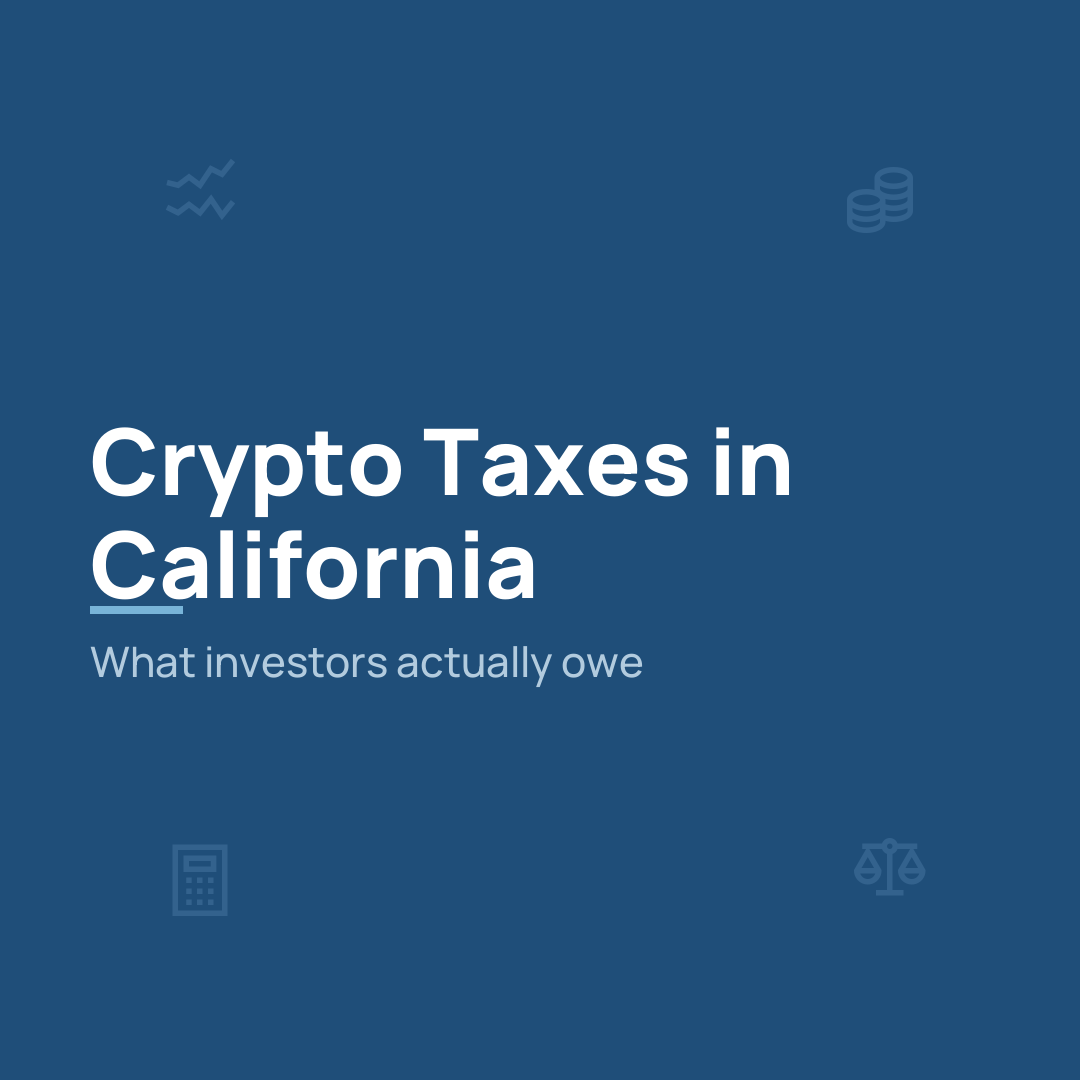 Kim & Rosado blog cover — Crypto Taxes in California: what investors actually owe